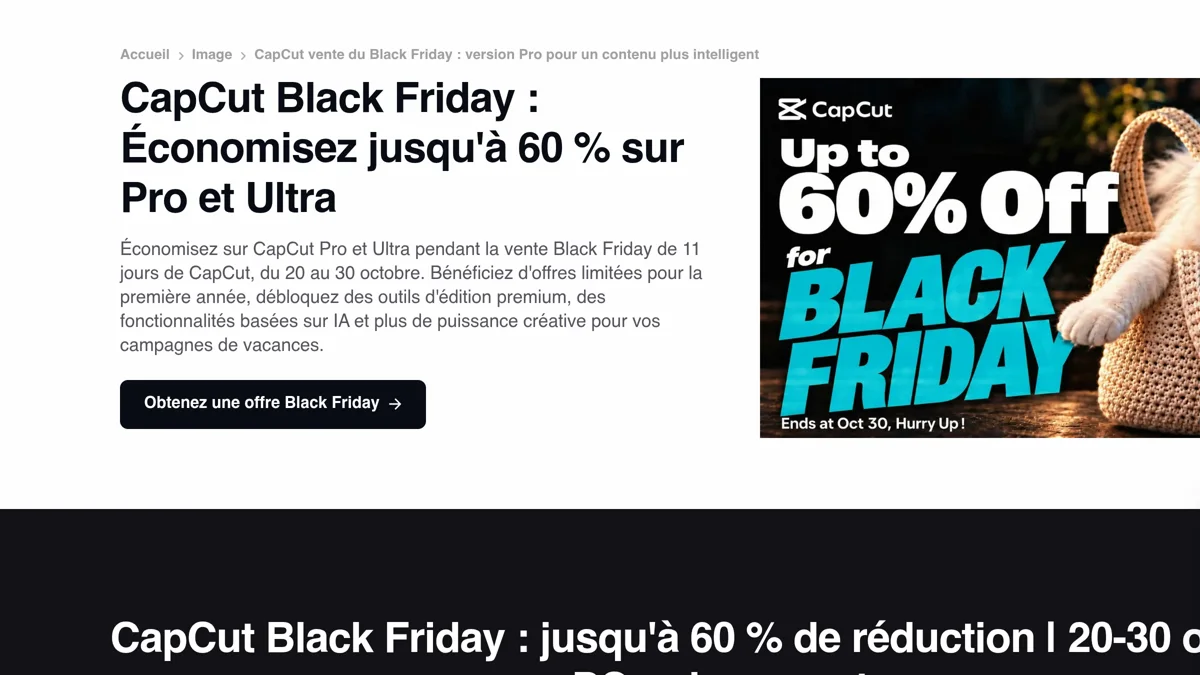 Page officielle de la vente Black Friday de CapCut avec jusqu à 60 pour cent de réduction sur Pro et Ultra, jusqu au 30 octobre